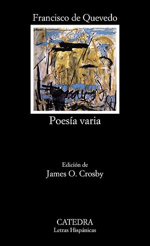 Poesía Varia by Francisco de Quevedo