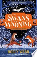 The Swan's Warning by Holly Webb