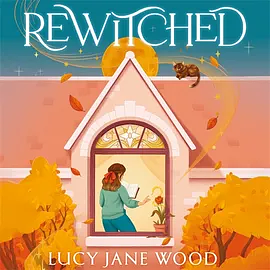 Rewitched by Lucy Jane Wood