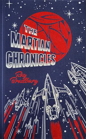 The Martian Chronicles by Ray Bradbury