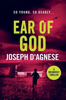Ear of God by Joseph D'Agnese