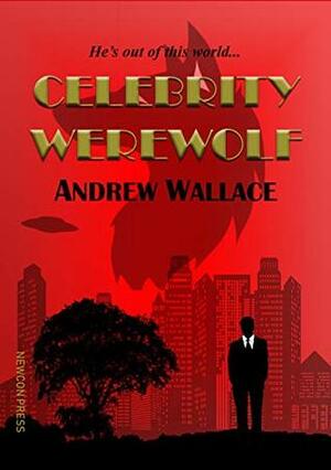 Celebrity Werewolf by Andrew Wallace