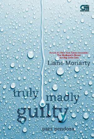 Truly Madly Guilty by Liane Moriarty