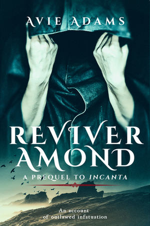 Reviver Amond by Avie Adams