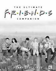The Ultimate Friends Companion by Penny Stallings