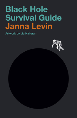 Black Hole Survival Guide by Janna Levin