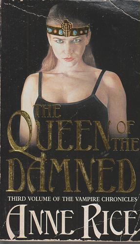 Queen of the Damned by Anne Rice