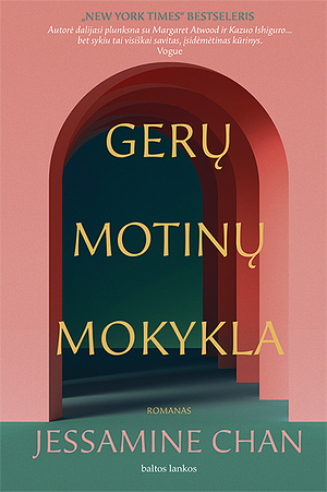 Gerų motinų mokykla by Jessamine Chan