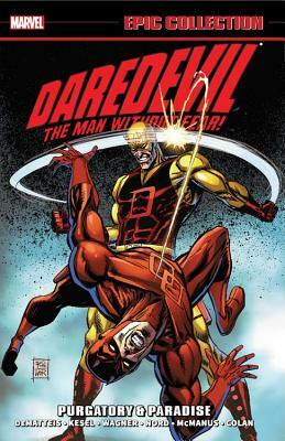 Daredevil Epic Collection, Vol. 20: Purgatory & Paradise by John Rozum, Joe Kelly, Ivan Velez Jr., Benjamin Raab, Karl Kesel, J.M. DeMatteis