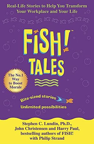 Fish! Tales by Harry Paul, Stephen C. Lundin