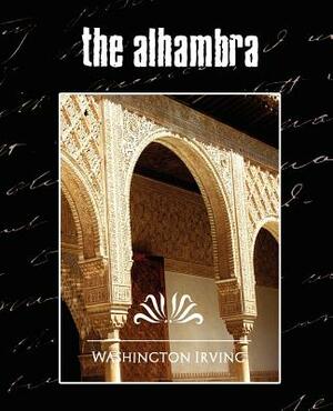 The Alhambra (New Edition) by Washington Irving