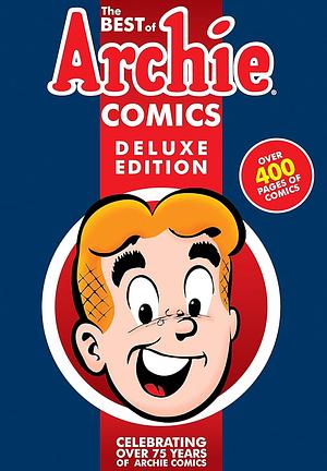 The Best of Archie Comics, Volume 1 by Bob Bolling, Dave Manak, Stan Goldberg, Archie Comics, Al Hartley, Paul Castiglia, Jeff Shultz, Joe Rubinstein, Rich Koslowski, Joe Edwards, Vic Bloom, Fernando Ruiz, Dan DeCarlo Jr., Bill Golliher, Rick Burchett, Norm Breyfogle, Kathleen Webb, Bill Yoshida, George Frese, Rex Lindsey, Dick Malmgren, Dan Parent, Jon D'Agostino, Rudy Lapick, Rod Ollerenshaw, Jack Morelli, Bill Woggon, Barry Grossman, Bob Montana, Joe Morciglio, George Gladir, Hy Eisman, Harry Lucey, Frank Doyle, Mike Esposito, Michael Gallagher, Terry Austin, John Workman, Glenn Whitmore, Michael E. Uslan, Bob Smith, Samm Schwartz, Al Fagaly, Dan DeCarlo, J. Torres, Jason Jensen