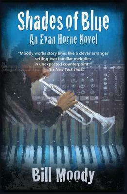 Shades of Blue: An Evan Horne Mystery by Susan Moody