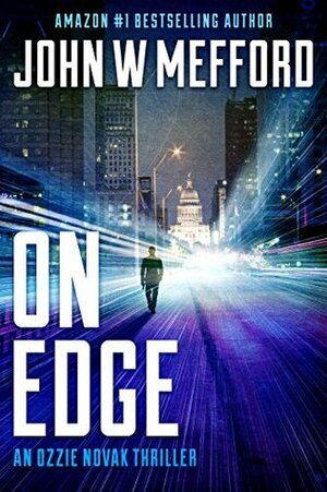 On Edge by John W. Mefford