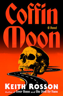 Coffin Moon by Keith Rosson