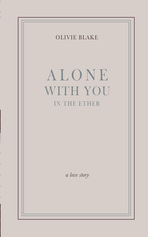 Alone With You in the Ether by 