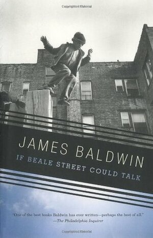 If Beale Street Could Talk by James Baldwin