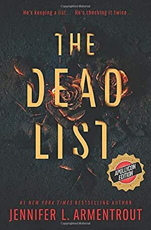 The Dead List: Apollycon Edition by Jennifer L. Armentrout