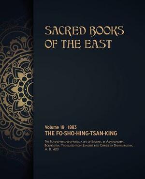 The Fo-Sho-Hing-Tsan-King by Max Muller