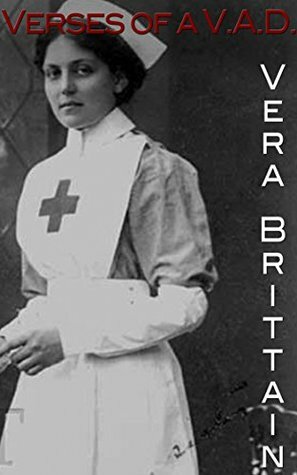 Verses of a V.A.D. by Vera Brittain, Marie Connor Leighton
