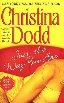 Just the Way You Are by Christina Dodd