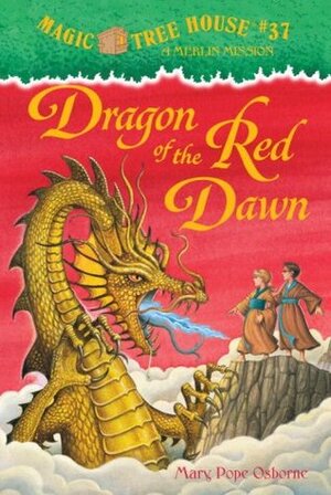 Dragon of the Red Dawn by Mary Pope Osborne