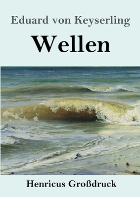 Wellen (Großdruck) by Eduard von Keyserling