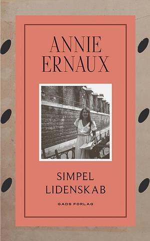 Simpel lidenskab by Annie Ernaux