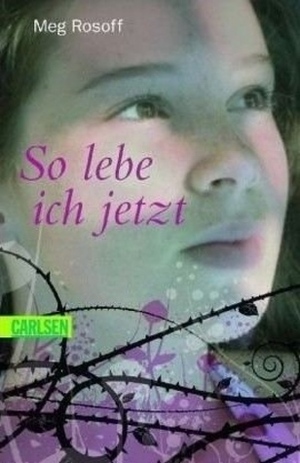 So lebe ich jetzt by Meg Rosoff, Brigitte Jakobeit