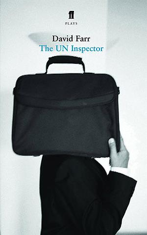 The UN Inspector by David Farr