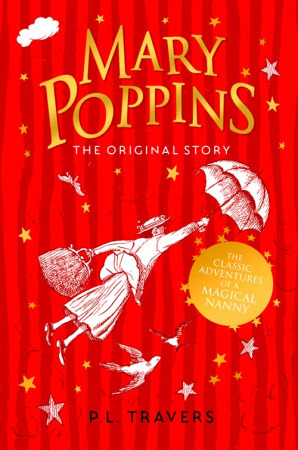 Mary Poppins: The Original Story by P.L. Travers
