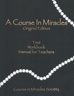 A Course in Miracles-Original Edition by Helen Schucman