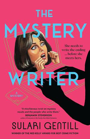 The Mystery Writer by Sulari Gentill