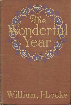 The Wonderful Year by William John Locke