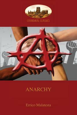 Anarchy: (Aziloth Books) by Errico Malatesta
