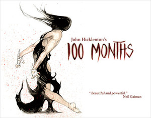 100 Months: The End of All Things by Pat Mills, Johnny Hicklenton