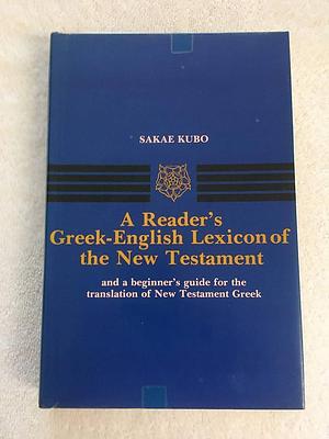 A Greek-English lexicon of the New Testament and other early Christian literature: a translation and adaptation of Walter Bauer's Griechisch-Deutsches Wörterbuch zu den Schriften des Neuen Testaments und der übrigen urchristlichen Literatur, fourth revised and augmented edition, 1952 by Felix Wilbur Gingrich, William F. Arndt