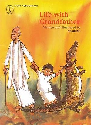 Life With Grandfather by Sankar