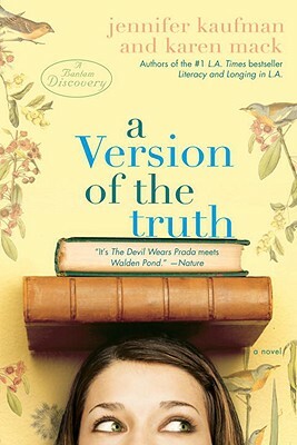 A Version of the Truth by Jennifer Kaufman, Karen Mack