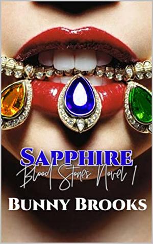 Sapphire: Mafia Reverse Harem by Bunny Brooks