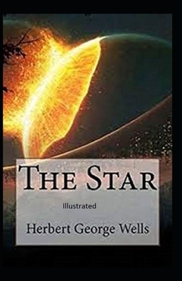 The Star Illustrated by H.G. Wells