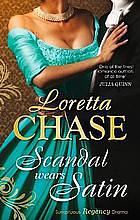 Scandal Wears Satin by Loretta Chase