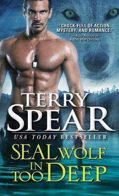 Seal Wolf in Too Deep by Terry Spear