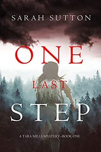 One Last Step by Sarah Sutton