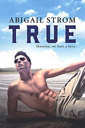 True by Abigail Strom