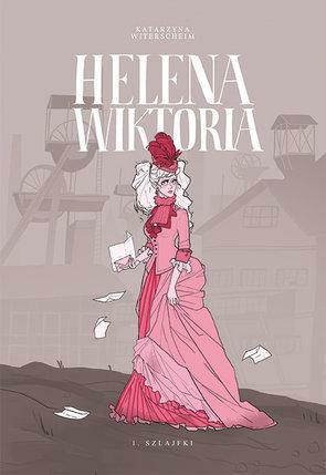 Helena Wiktoria: Szlajfki by Panna N, Katarzyna Witerscheim