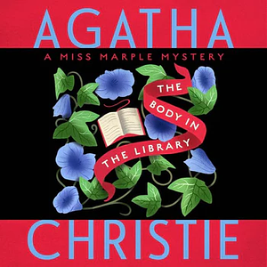 The Body in the Library by Agatha Christie