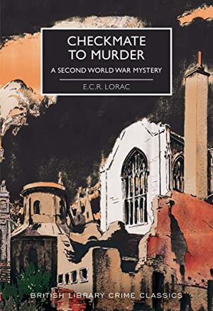 Checkmate to Murder by E.C.R. Lorac