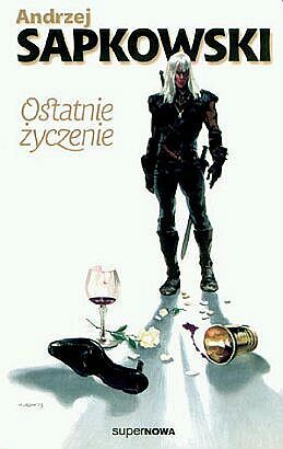 Ostatnie życzenie by Andrzej Sapkowski