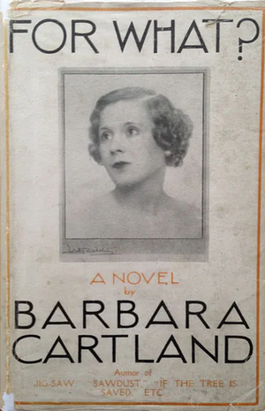 For What? by Barbara Cartland